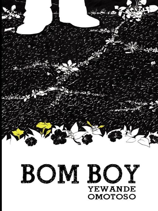 Title details for Bom Boy by Yewande Omotoso - Available